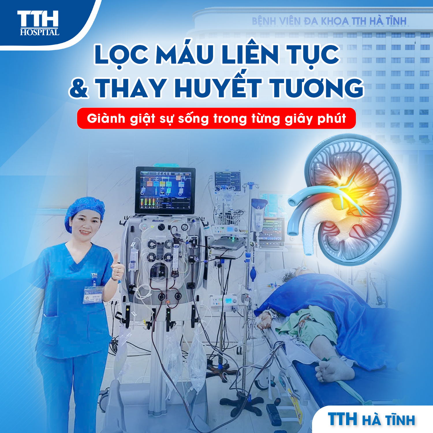 LỌC MÁU LIÊN TỤC & THAY HUYẾT TƯƠNG – GIÀNH GIẬT SỰ SỐNG TRONG TỪNG GIÂY PHÚT